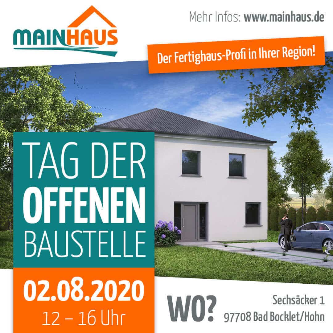 mainHAUS - Tag der offenen Baustelle 02.08.2020 Bad Bocklet / Hohn